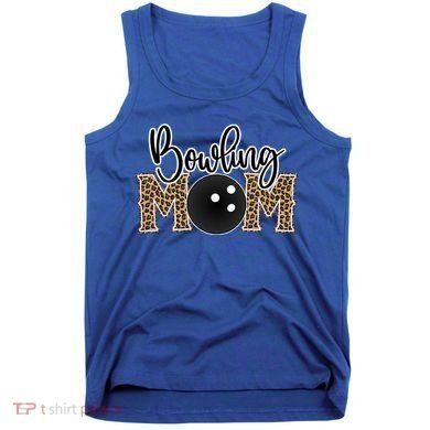 Bowling Mom Leopard Print Proud Bowling Mother Gift Tank Top