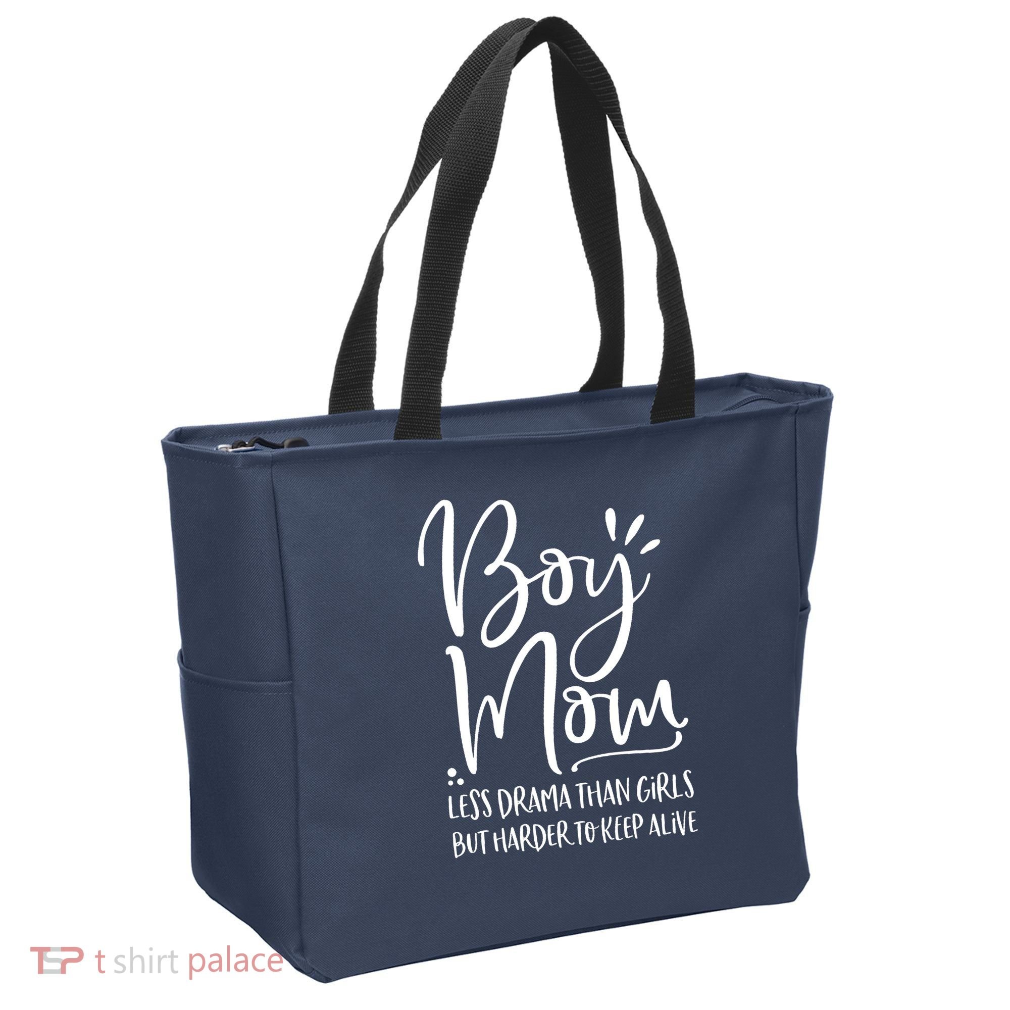 Boy Mom Less Drama Than Girl But Harder To Keep Alive Tote Bag