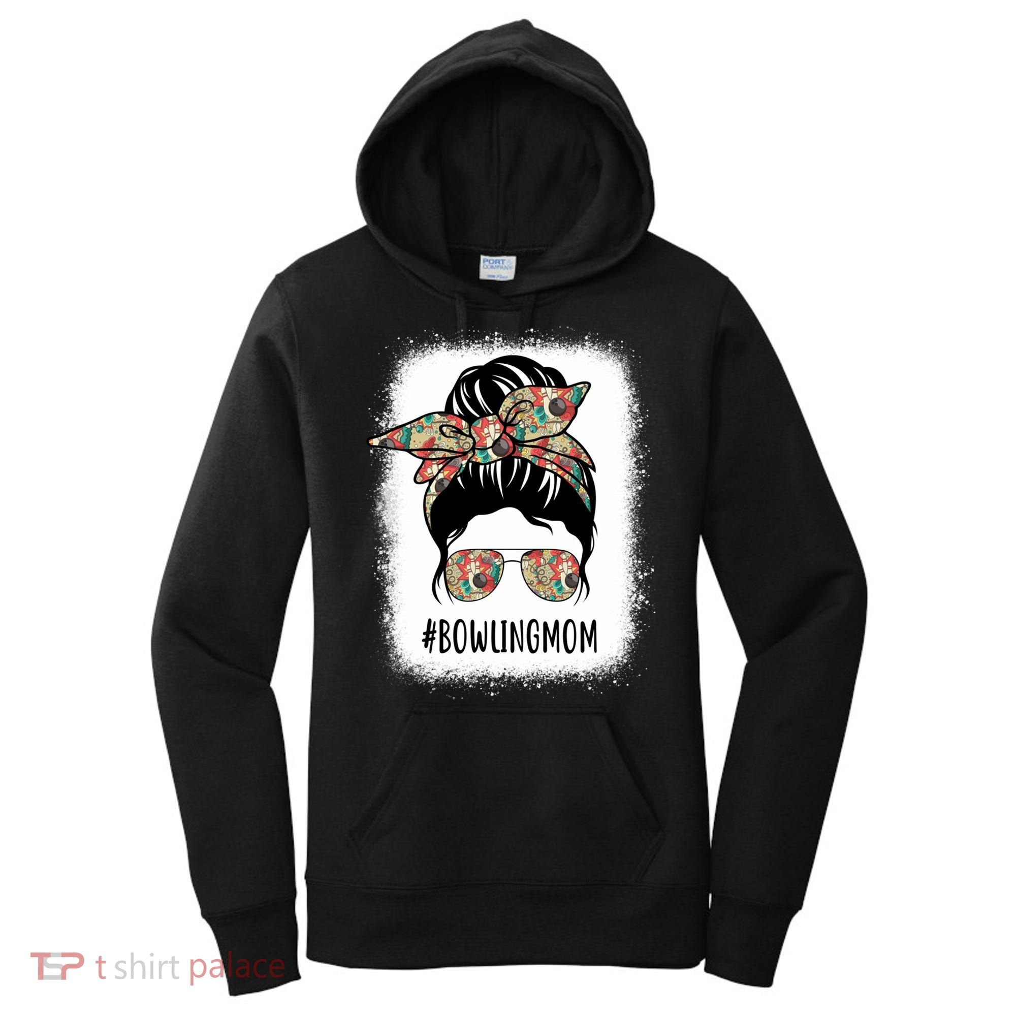 Bowling Mom Life Messy Bun Hair Bleached Great Gift Women's Hoodie