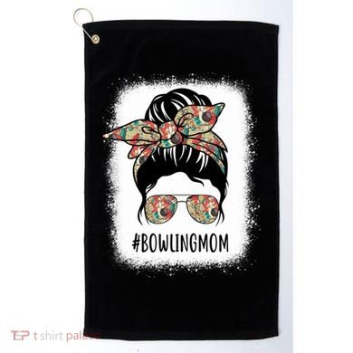 Bowling Mom Life Messy Bun Hair Bleached Great Gift Golf Towel