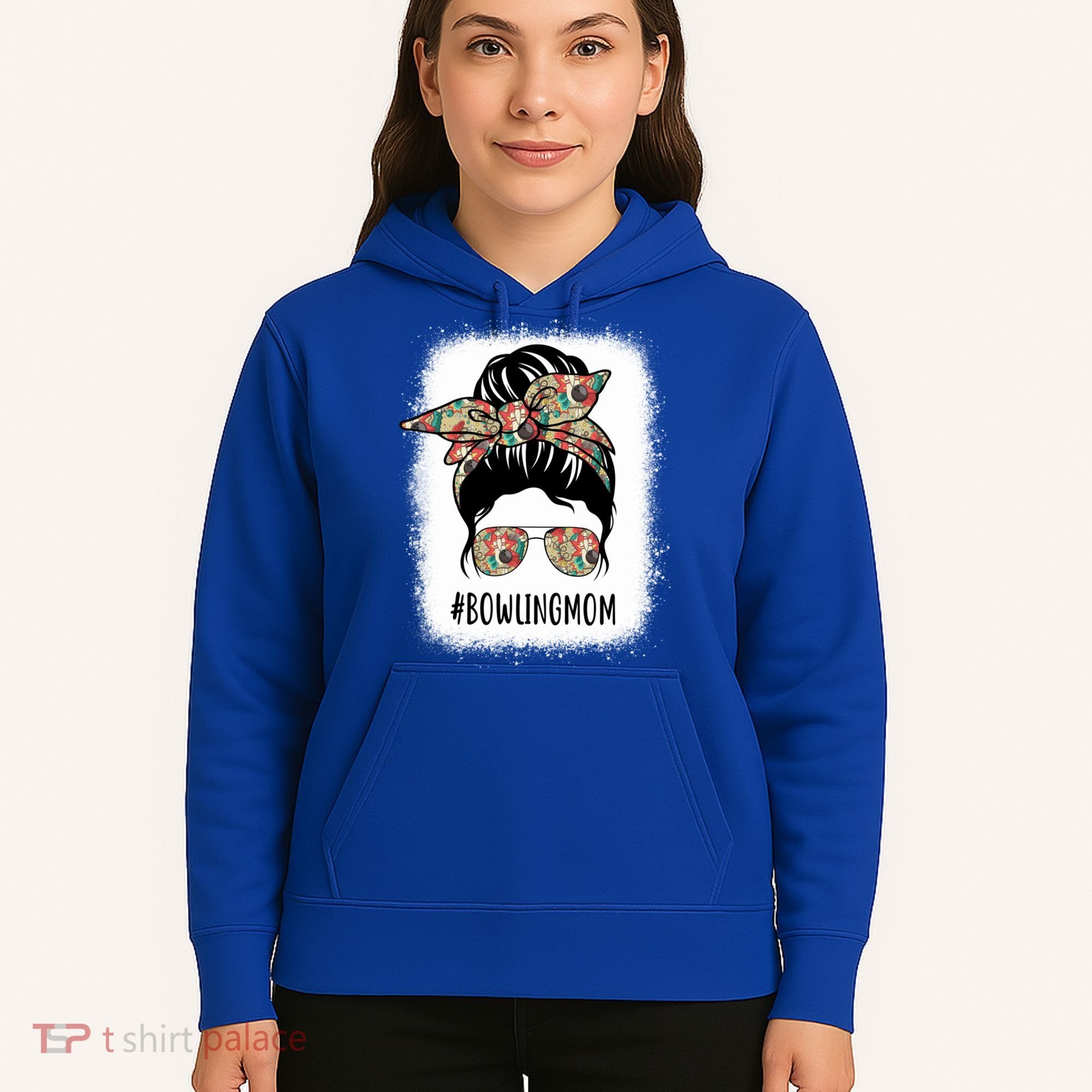 Bowling Mom Life Messy Bun Hair Bleached Great Gift Hoodie