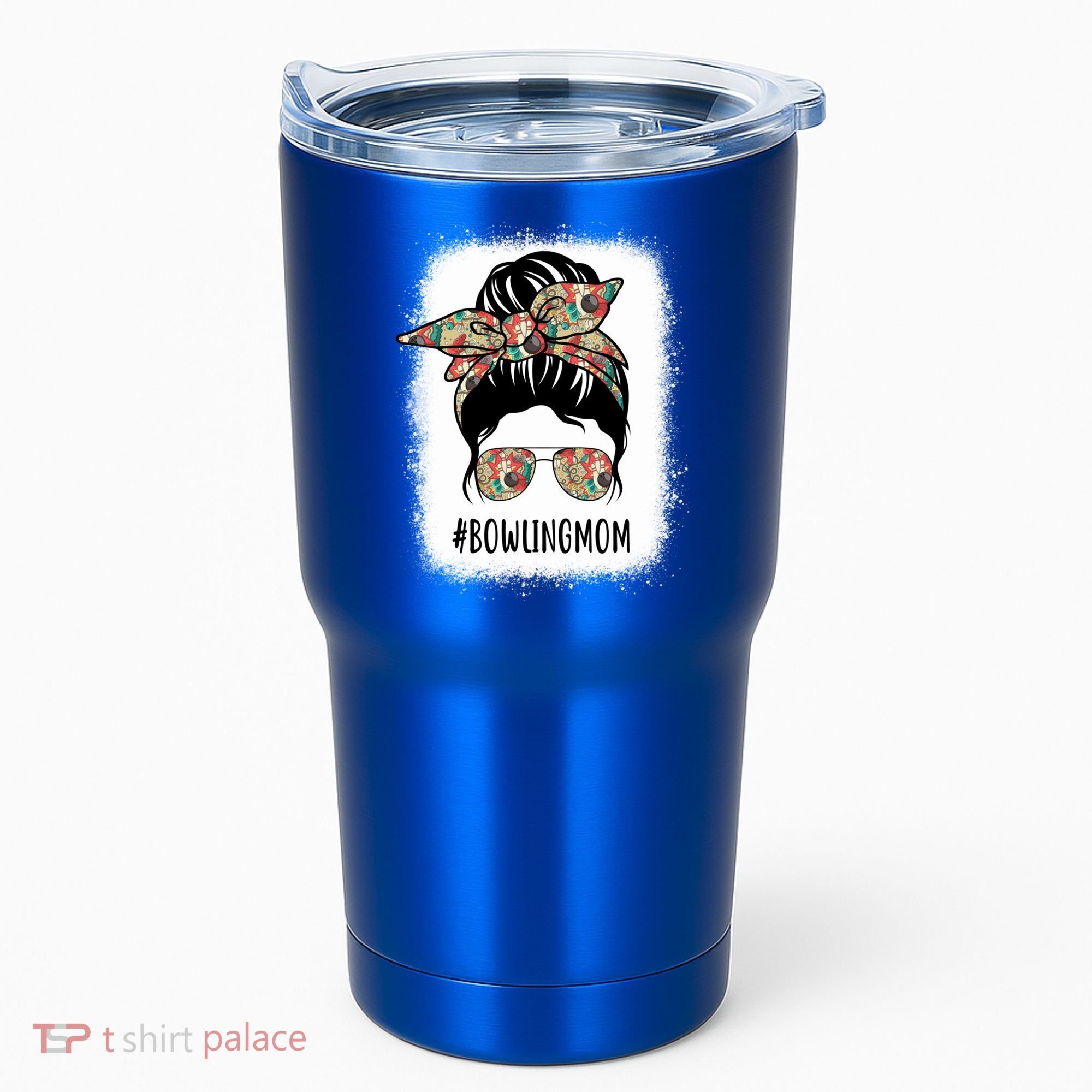 Bowling Mom Life Messy Bun Hair Bleached Great Gift Tumbler