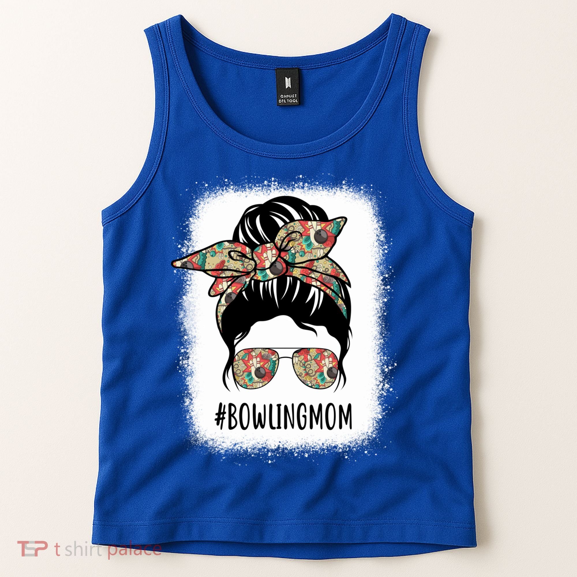 Bowling Mom Life Messy Bun Hair Bleached Great Gift Tank Top