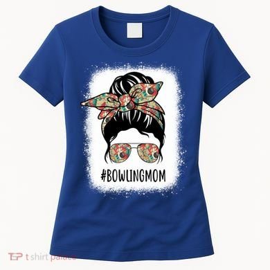 Bowling Mom Life Messy Bun Hair Bleached Great Gift Women's T-Shirt