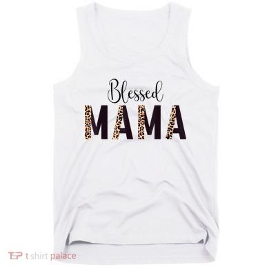 Blessed Mama Leopard Print Mom Thanksgiving Mothers Day Tank Top