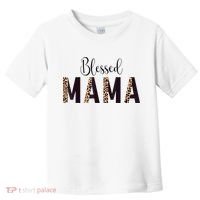 Blessed Mama Leopard Print Mom Thanksgiving Mothers Day Toddler T-Shirt thumb 0