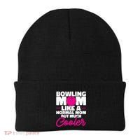 Bowling Mom Like A Normal Mom But Much Cooler Bowler Meaningful Gift Beanie thumb 0