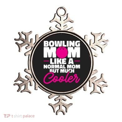 Bowling Mom Like A Normal Mom But Much Cooler Bowler Meaningful Gift Ornament