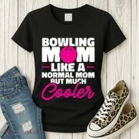 Bowling Mom Like A Normal Mom But Much Cooler Bowler Meaningful Gift Women's T-Shirt thumb 3