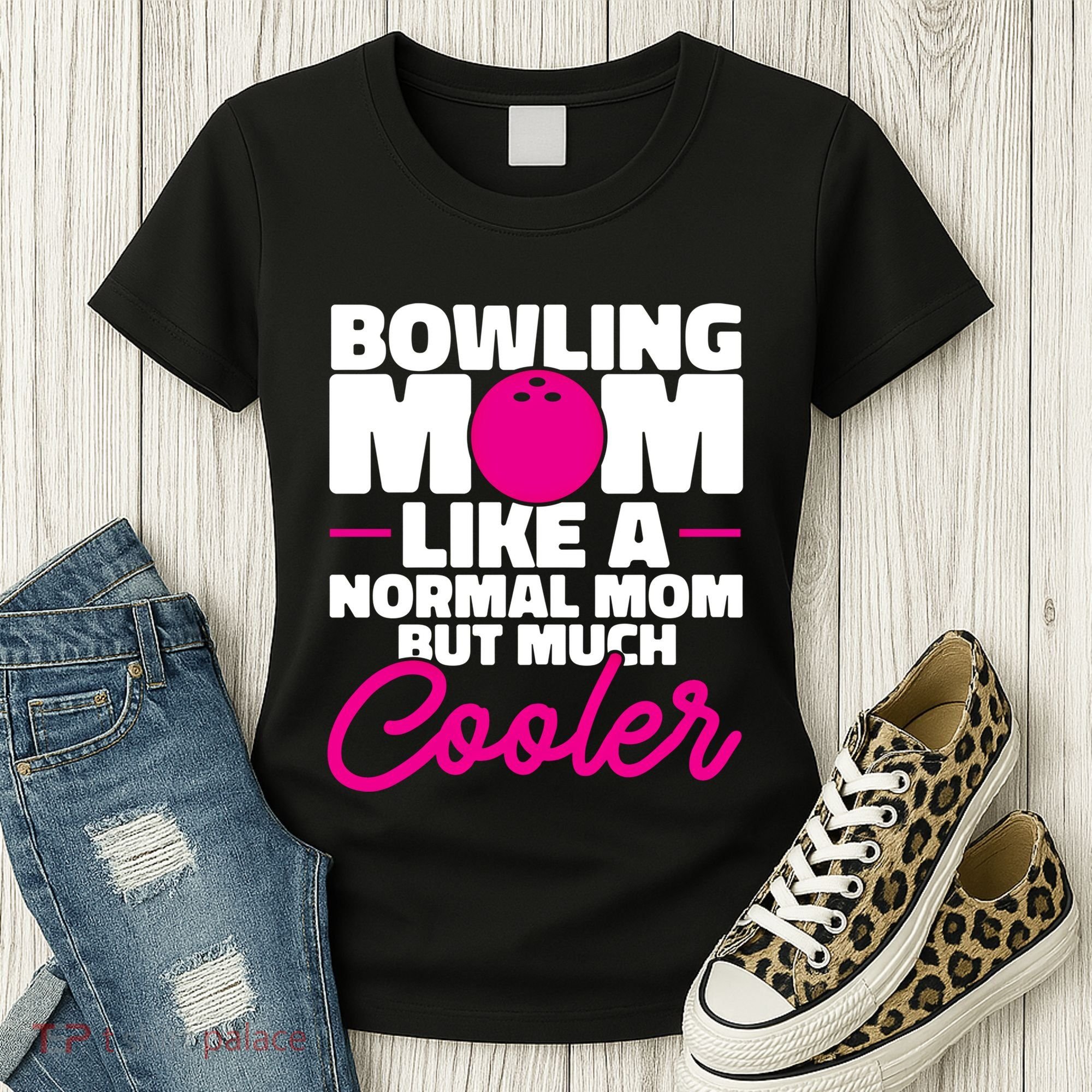Bowling Mom Like A Normal Mom But Much Cooler Bowler Meaningful Gift Women's T-Shirt