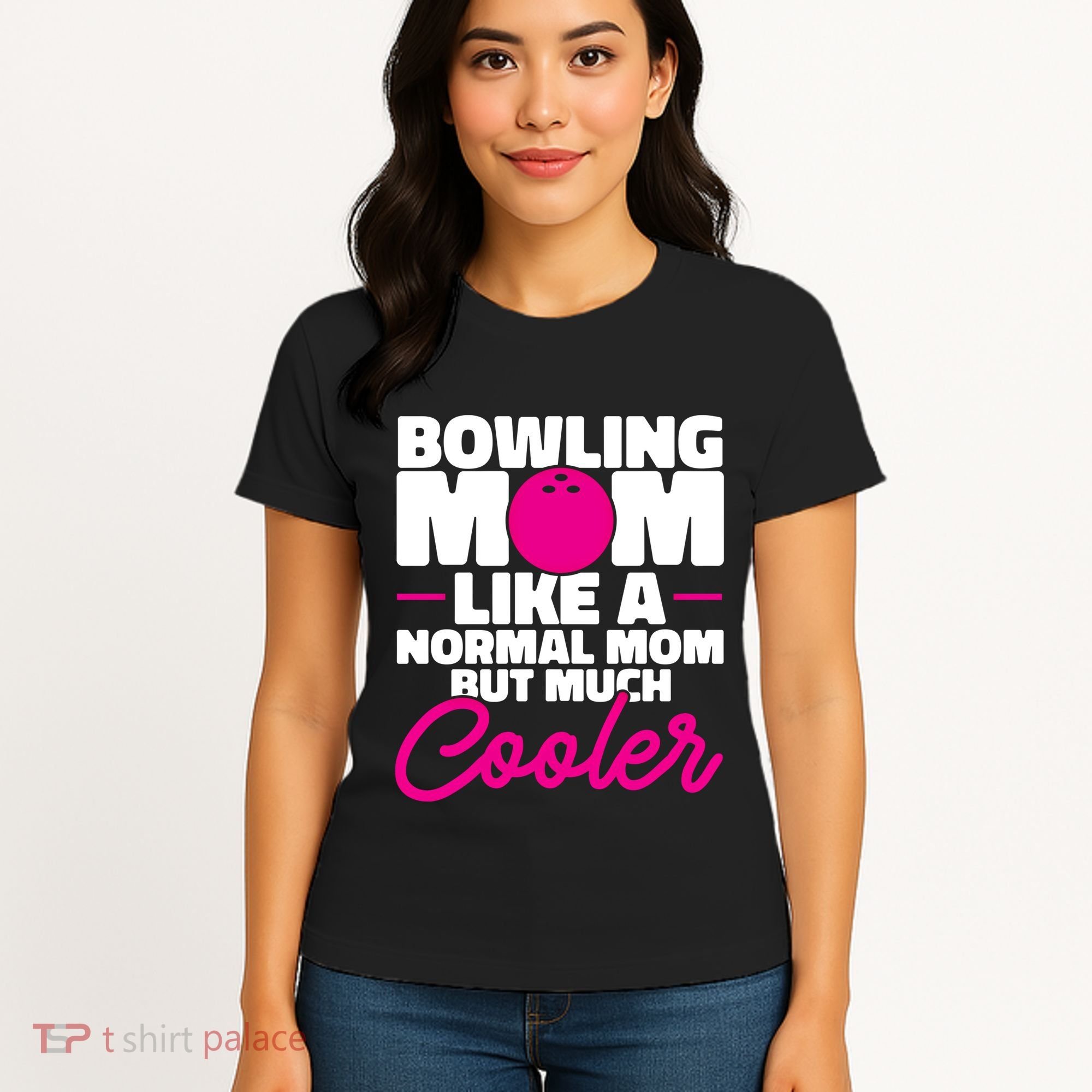 Bowling Mom Like A Normal Mom But Much Cooler Bowler Meaningful Gift Women's T-Shirt