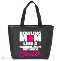 Bowling Mom Like A Normal Mom But Much Cooler Bowler Meaningful Gift Tote Bag thumb 0