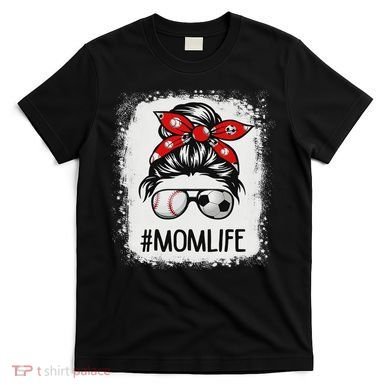 Bleached Mom Life Soccer Messy Bun Baseball Game Day T-Shirt