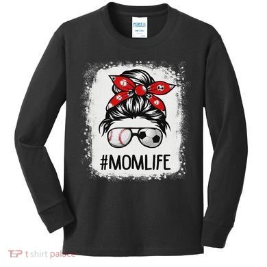 Bleached Mom Life Soccer Messy Bun Baseball Game Day Kids Long Sleeve Shirt