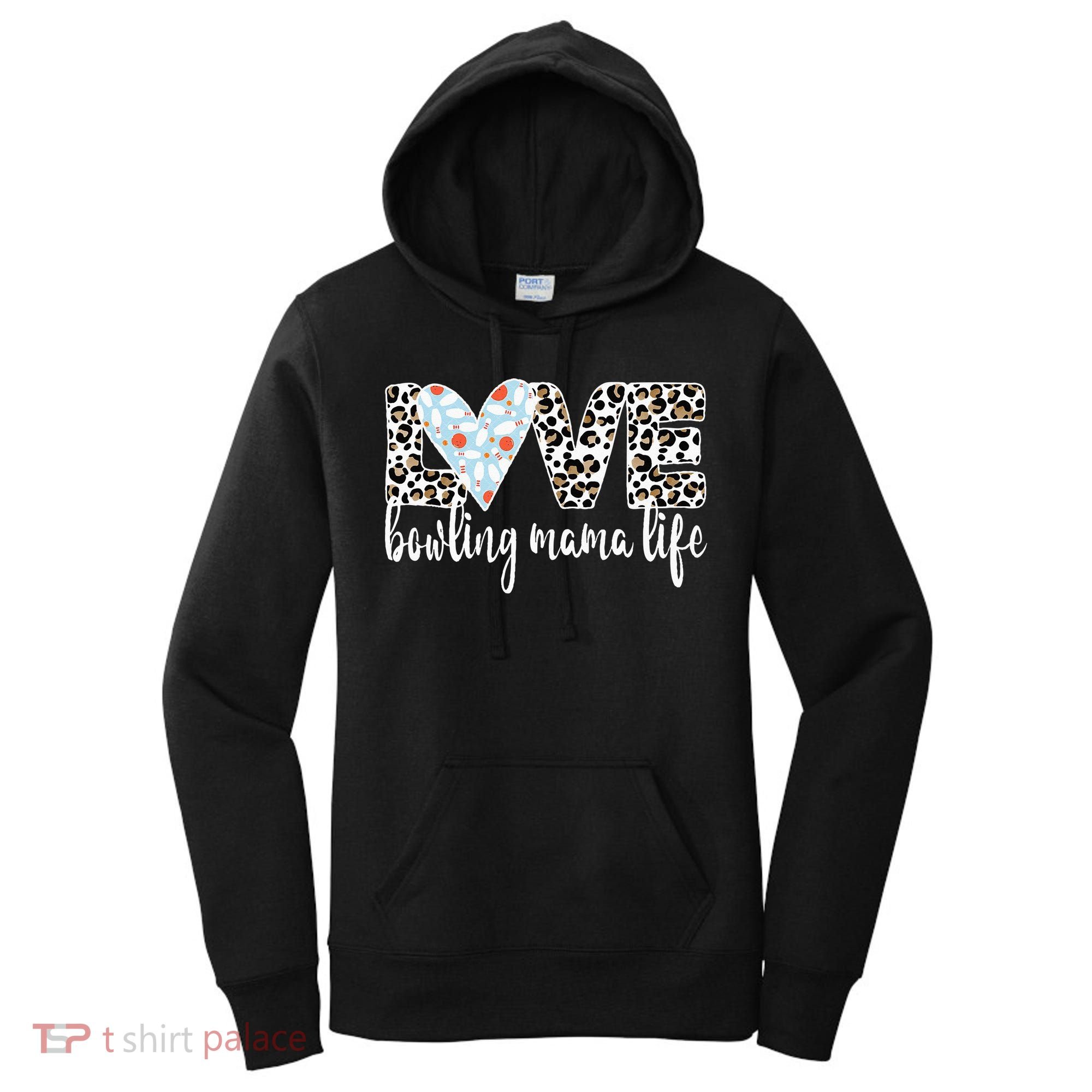 Bowling Mama Life Bowling Mom Of A Bowler Mother Women's Hoodie