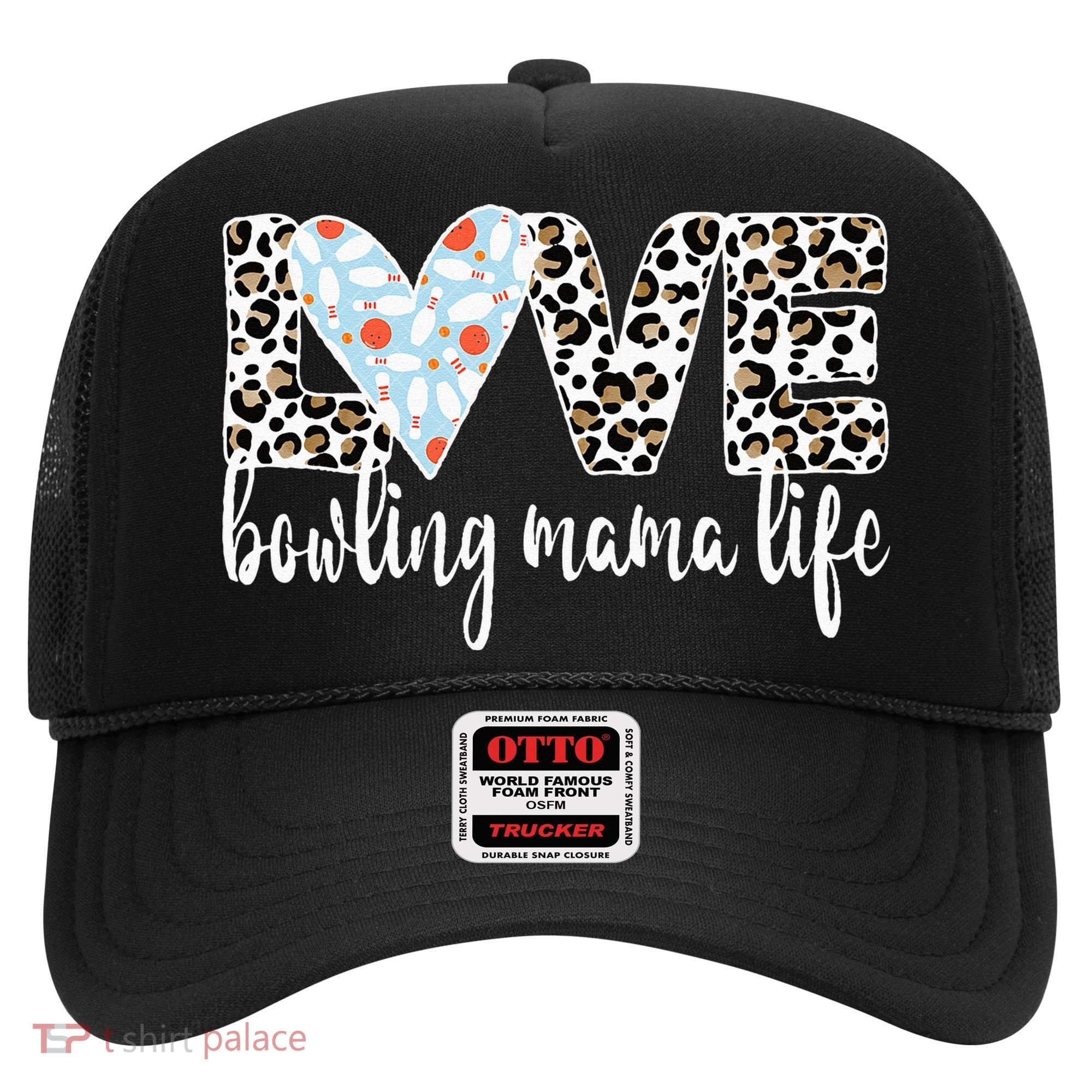 Bowling Mama Life Bowling Mom Of A Bowler Mother Hat