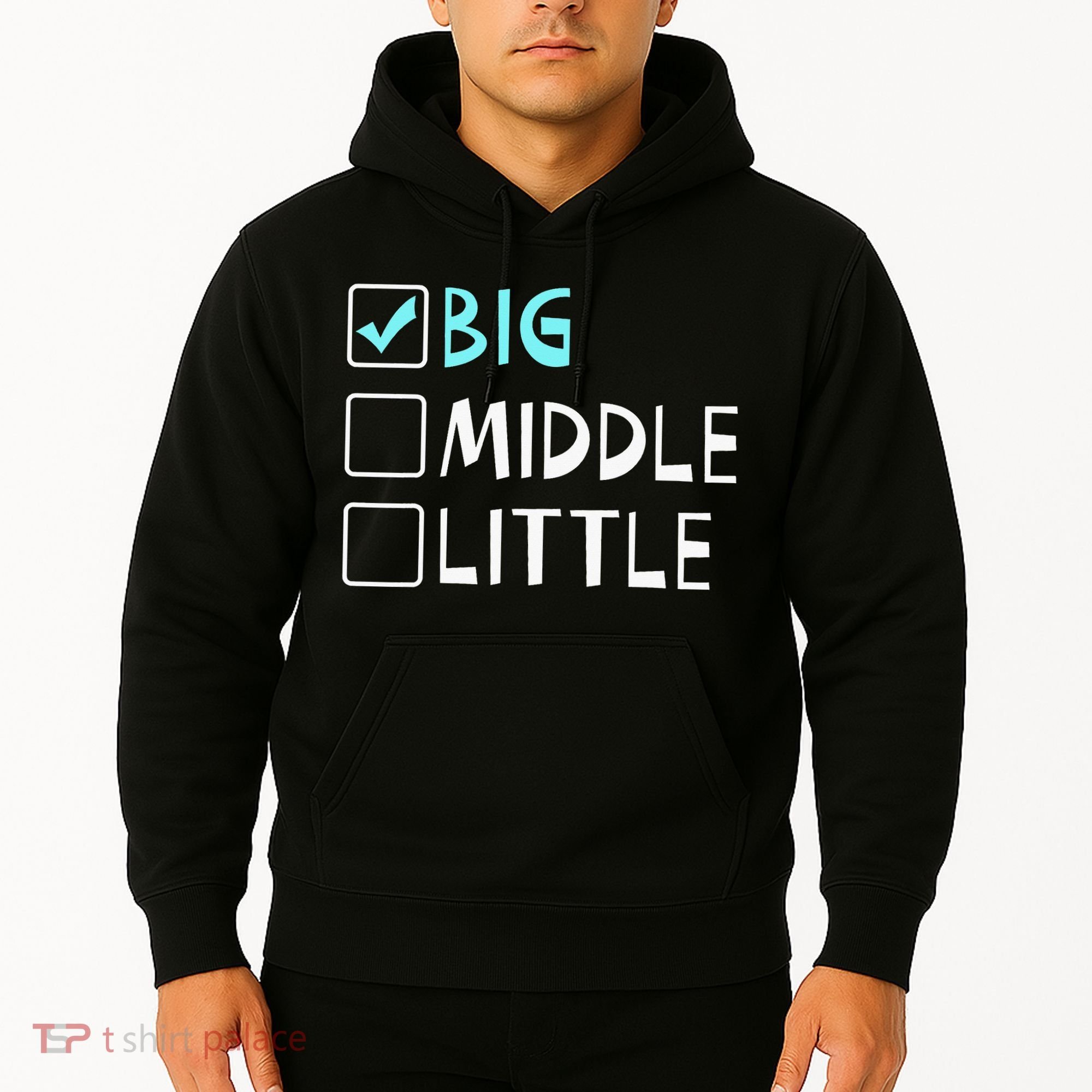 Big Middle Little Big Brother Hoodie