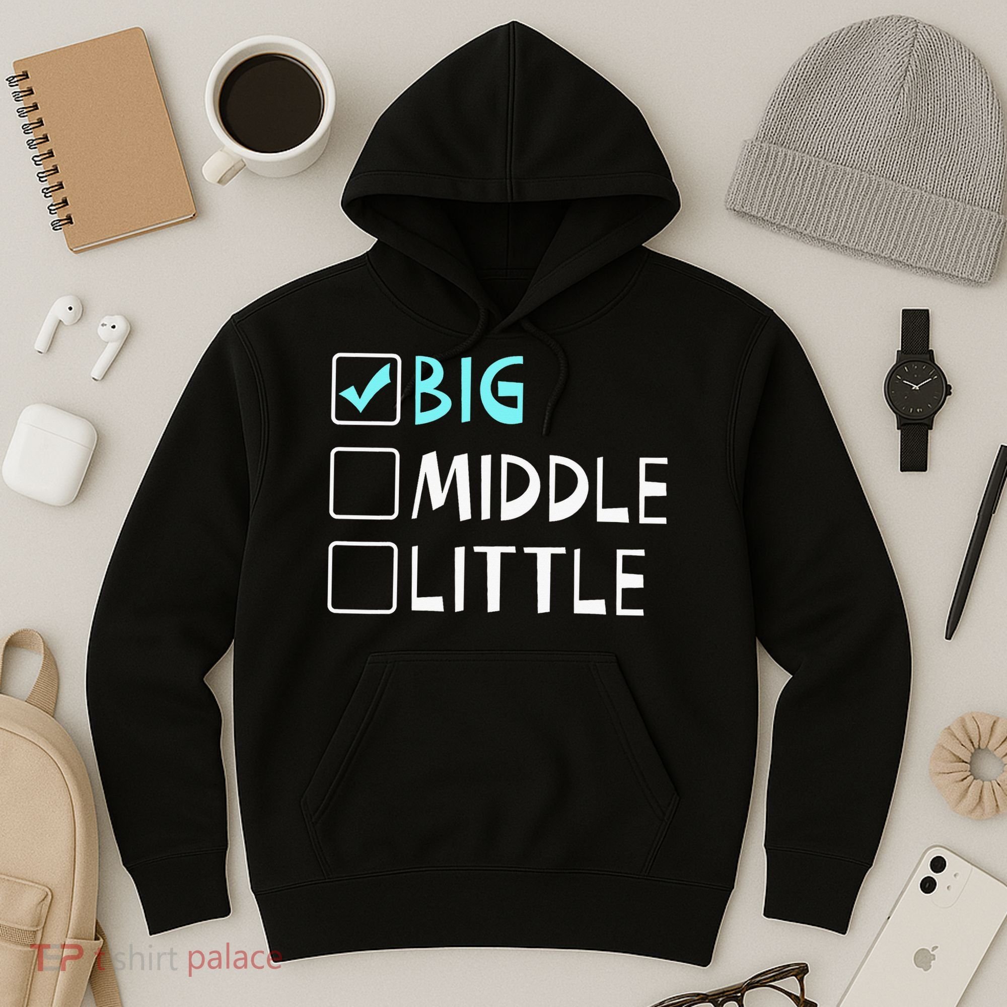 Big Middle Little Big Brother Hoodie