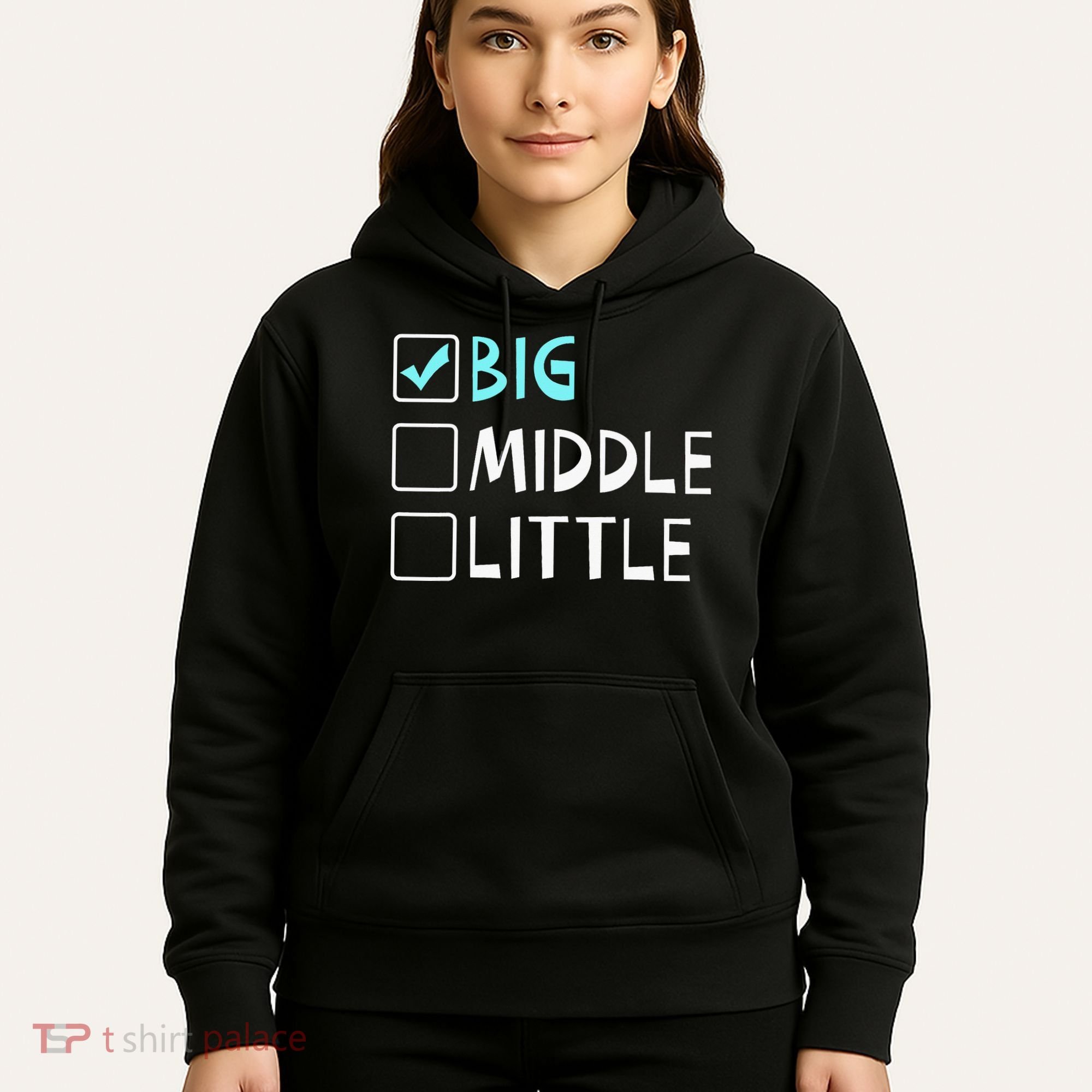 Big Middle Little Big Brother Hoodie
