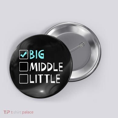 Big Middle Little Big Brother Button