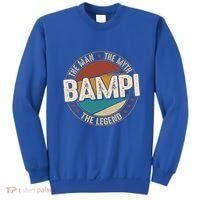 Bampi Myth Legend Funny Fathers Day Bampi Gift Sweatshirt thumb 0