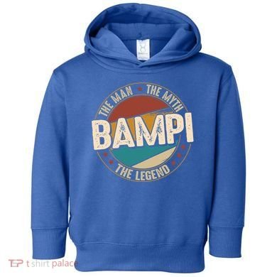 Bampi Myth Legend Funny Fathers Day Bampi Gift Toddler Hoodie