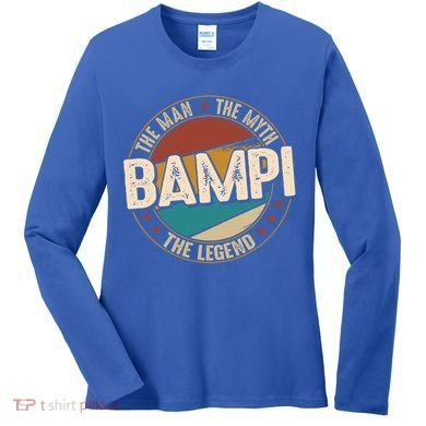 Bampi Myth Legend Funny Fathers Day Bampi Gift Women's Long Sleeve Shirt
