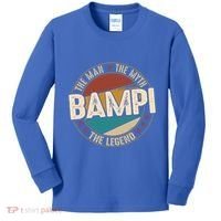 Bampi Myth Legend Funny Fathers Day Bampi Gift Kids Long Sleeve Shirt thumb 0