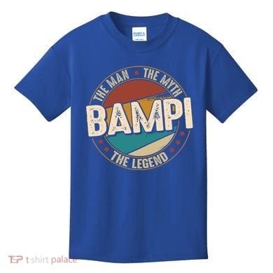 Bampi Myth Legend Funny Fathers Day Bampi Gift Kids T-Shirt
