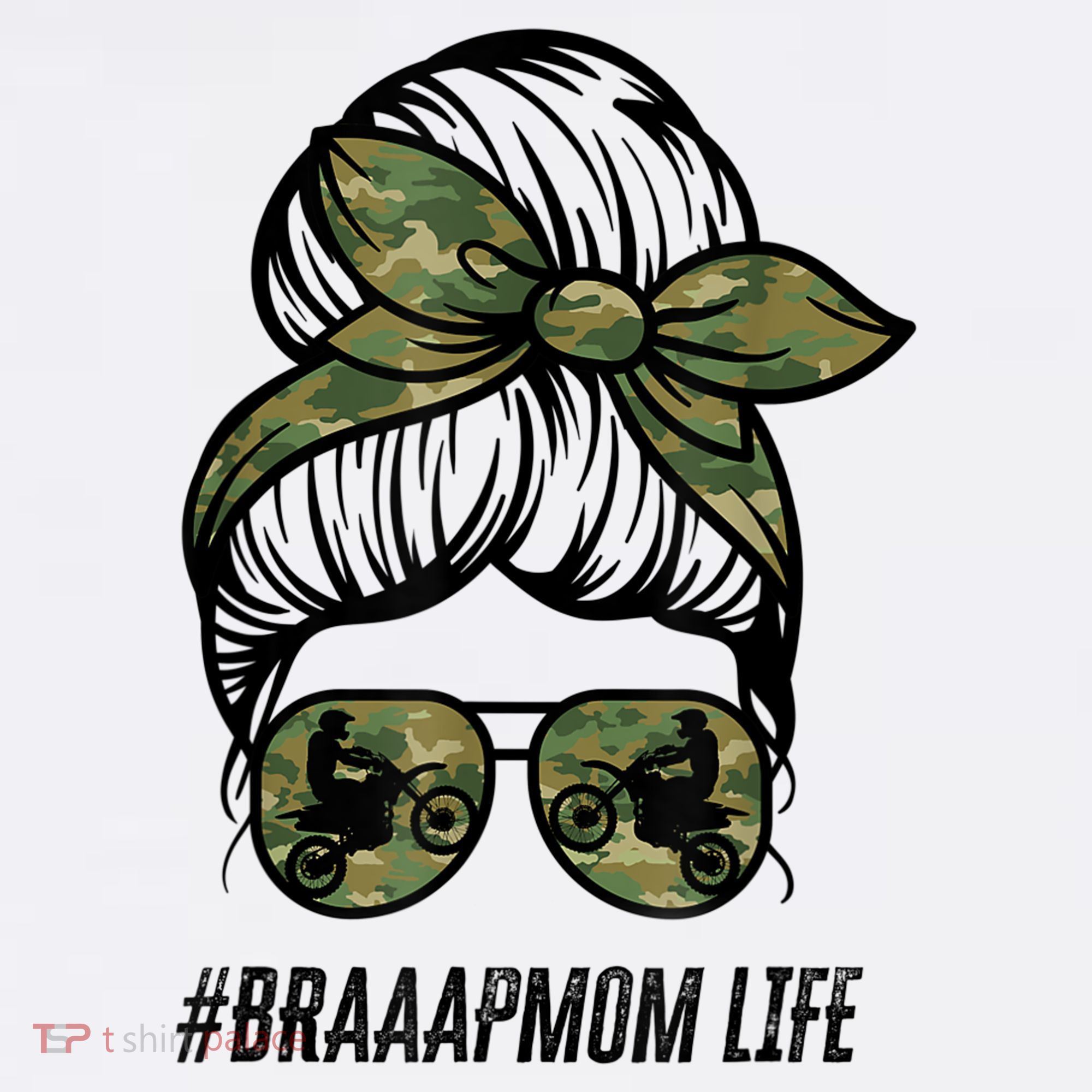 Braaap Mom Life Dirt Bike Gift For Motocross Messy Bun Dirt Bike T-Shirt