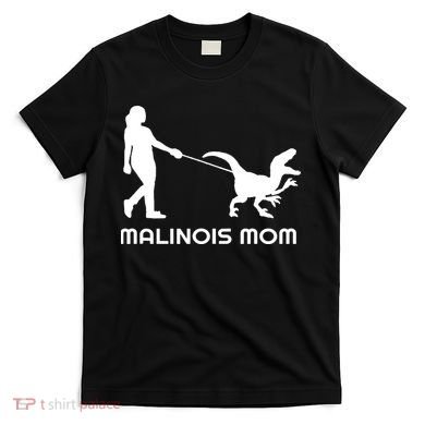 Belgian Malinois Mom T-Shirt