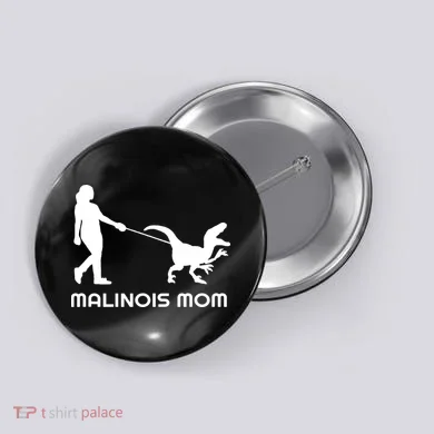 Belgian Malinois Mom Button