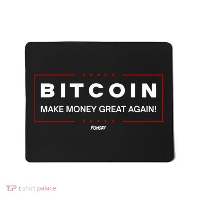 Bitcoin Make Money Great Again Mousepad