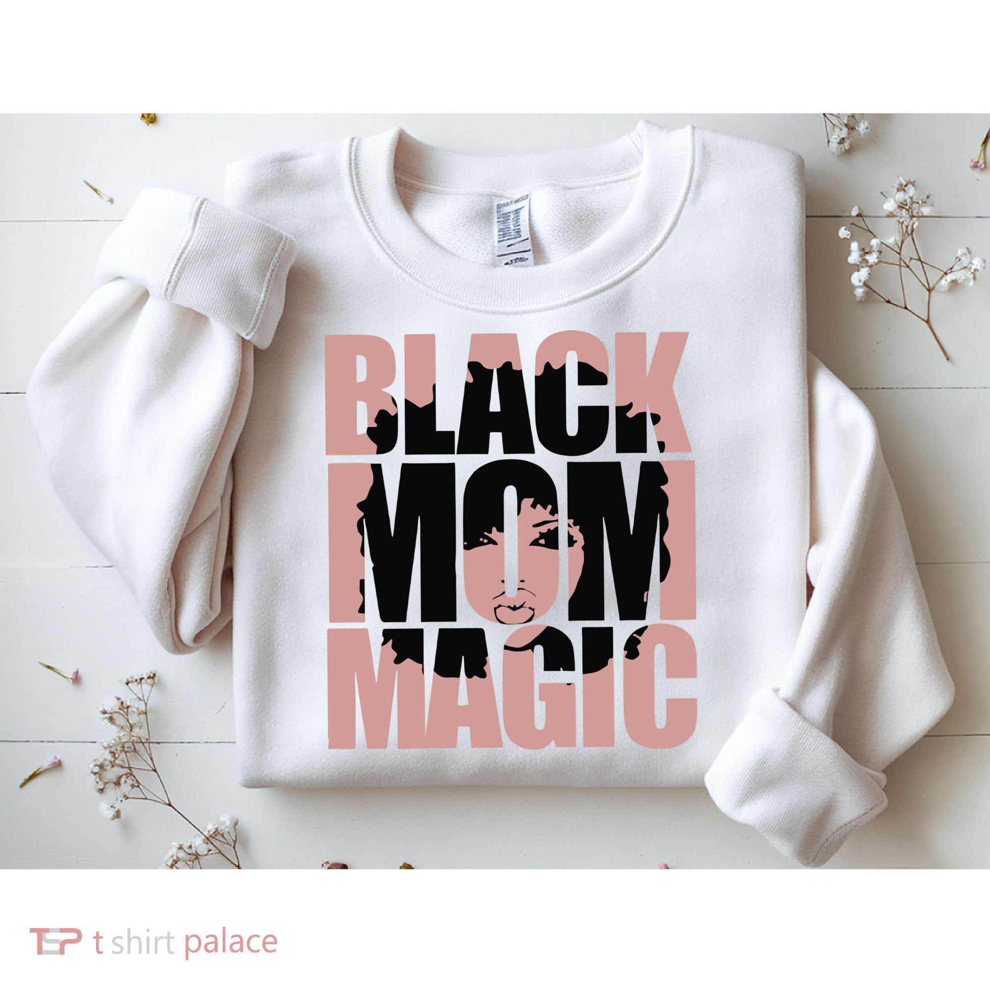 Black Mom Magic Black History Month Black Proud Sweatshirt