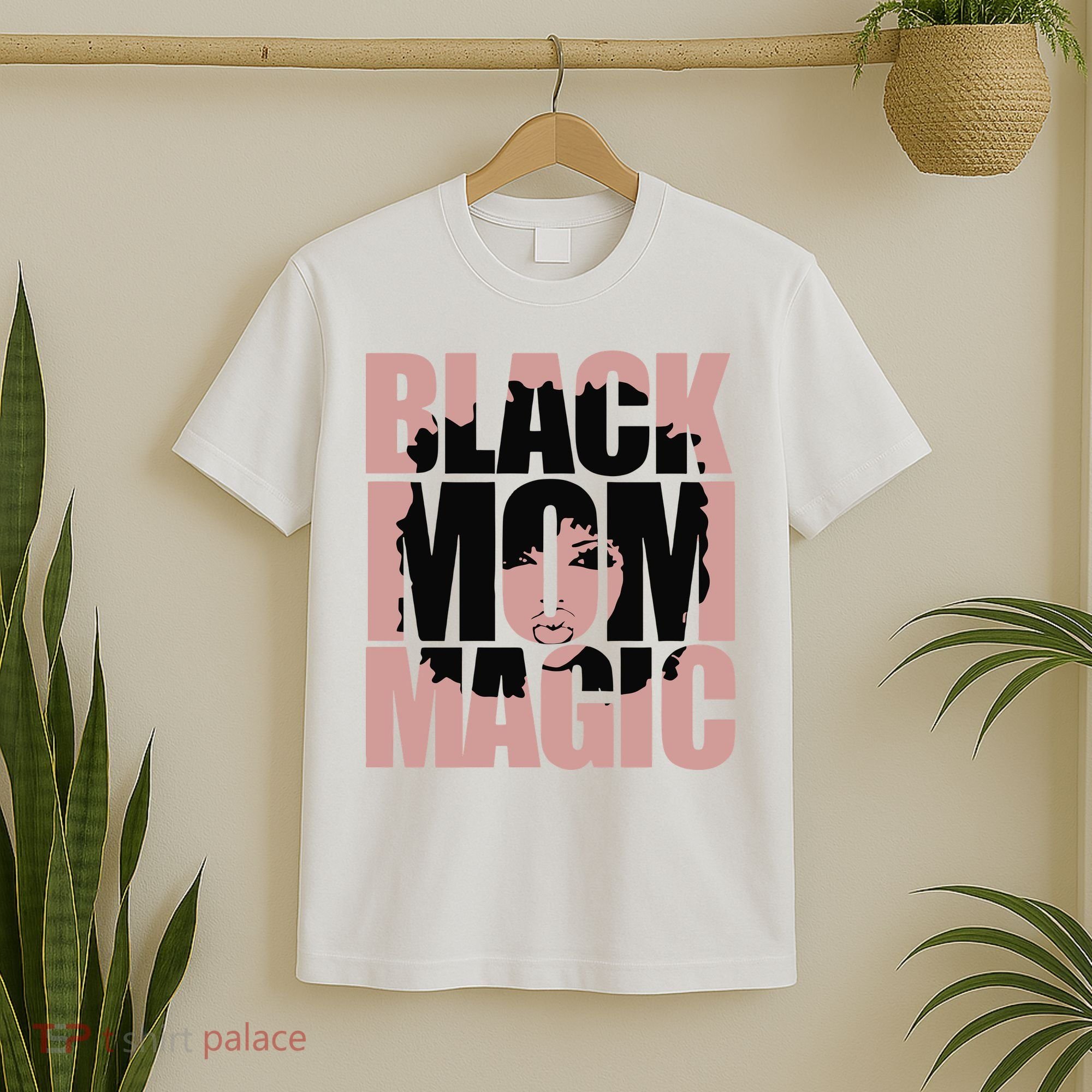 Black Mom Magic Black History Month Black Proud T-Shirt