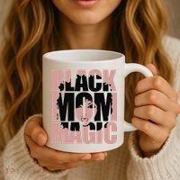 Black Mom Magic Black History Month Black Proud Coffee Mug thumb 3