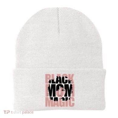 Black Mom Magic Black History Month Black Proud Beanie