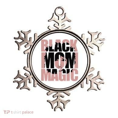 Black Mom Magic Black History Month Black Proud Ornament