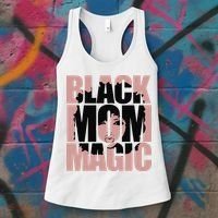 Black Mom Magic Black History Month Black Proud Women's Tank Top thumb 3