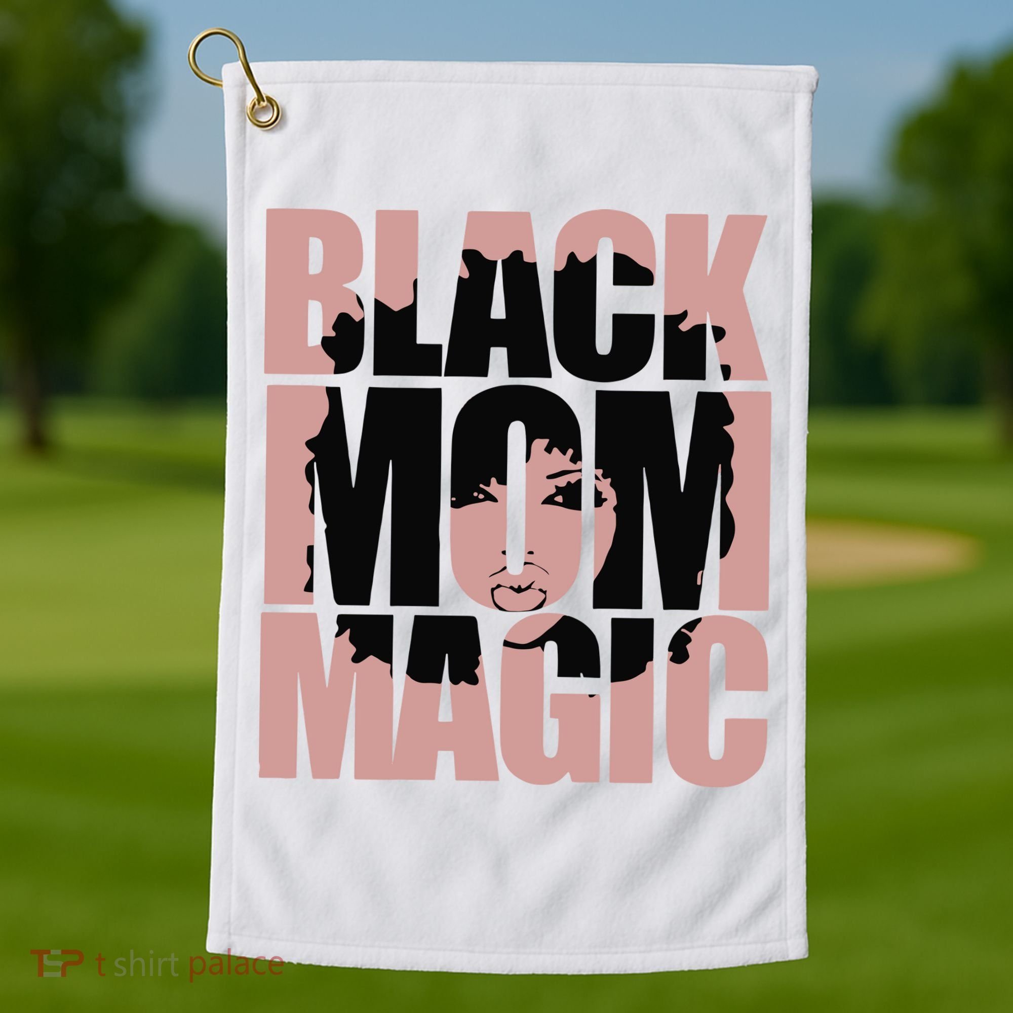 Black Mom Magic Black History Month Black Proud Golf Towel