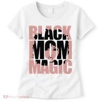 Black Mom Magic Black History Month Black Proud Women's T-Shirt thumb 0