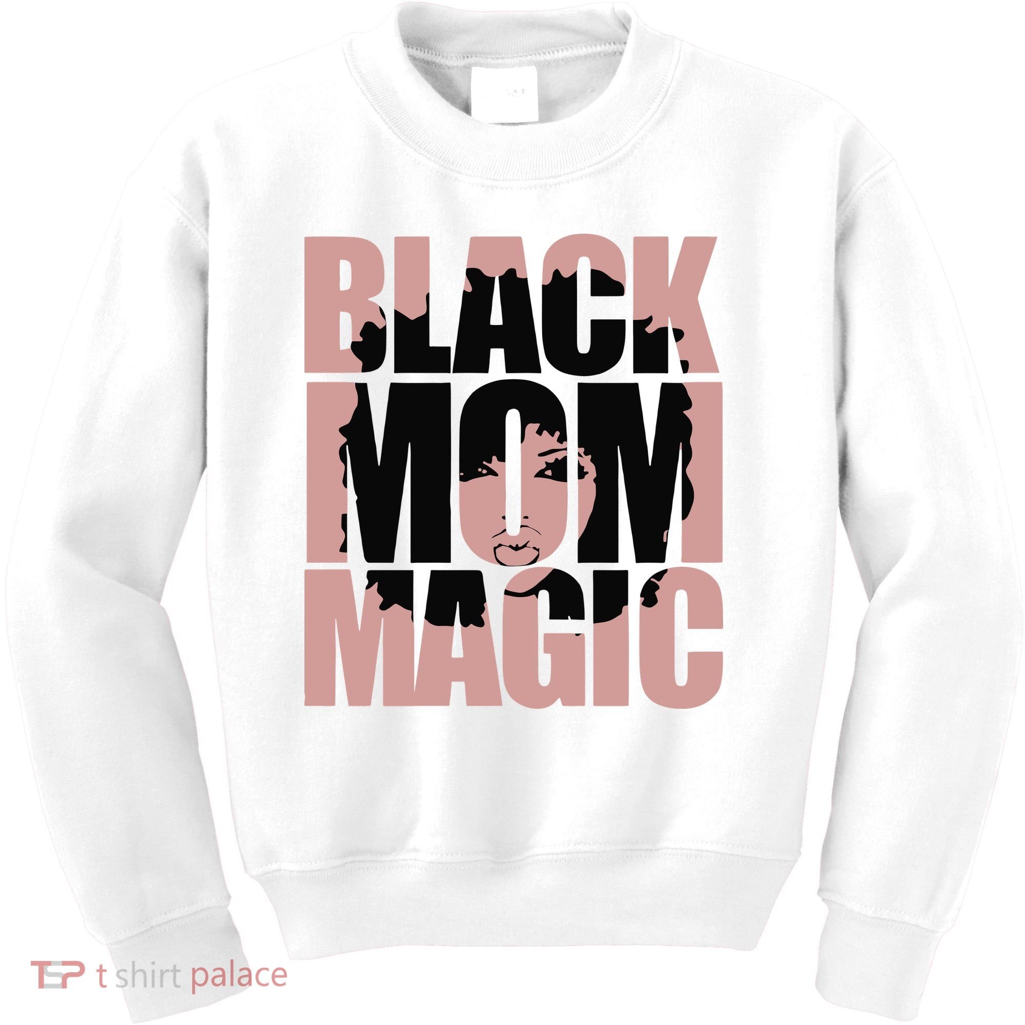 Black Mom Magic Black History Month Black Proud Kids Sweatshirt
