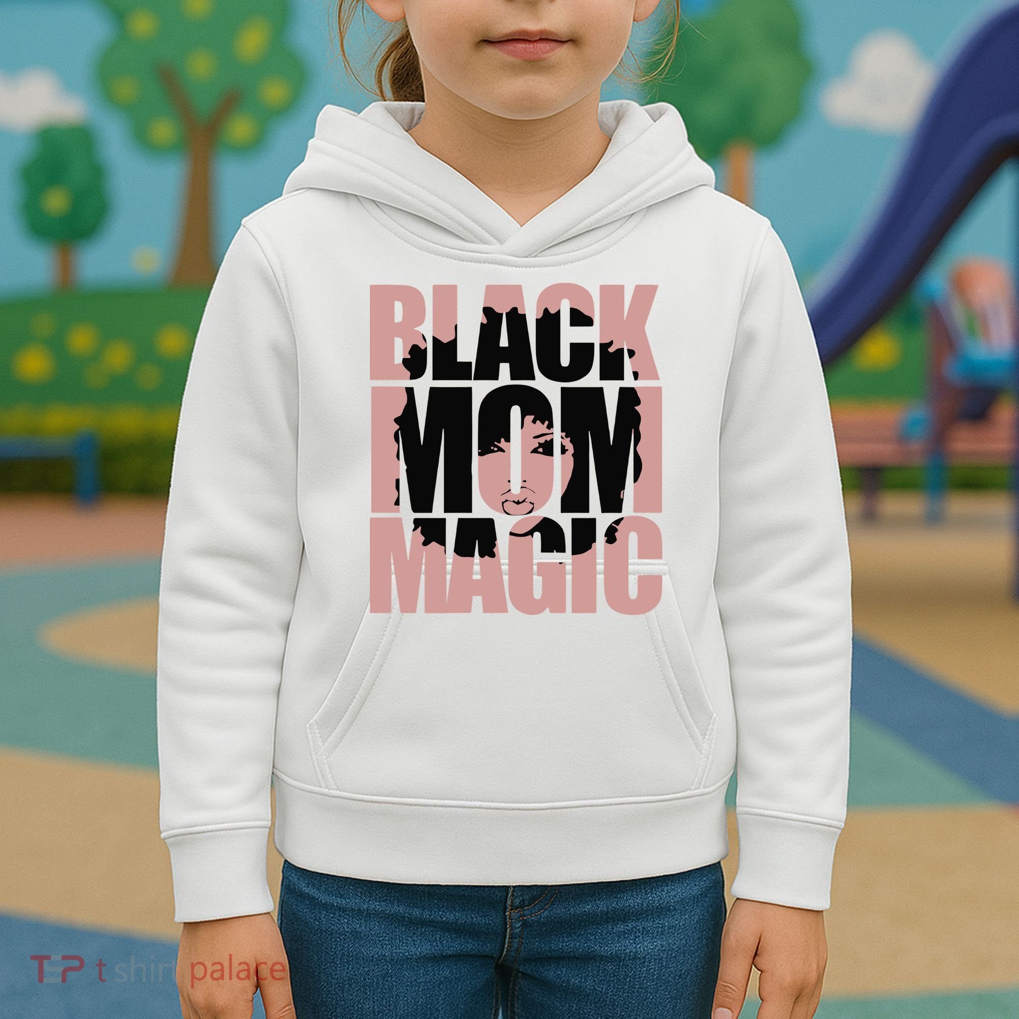 Black Mom Magic Black History Month Black Proud Kids Hoodie