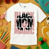Black Mom Magic Black History Month Black Proud Kids T-Shirt thumb 3
