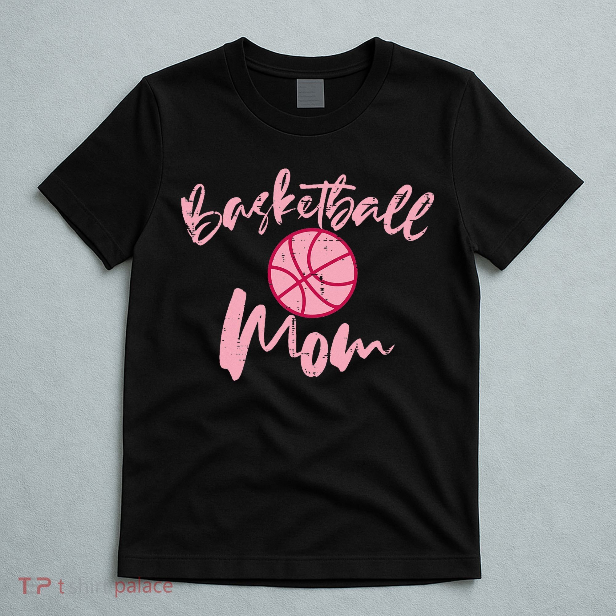 Basketball Mom Mothers Day Sports T-Shirt