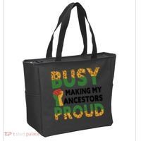 Busy Making My Ancestors Proud Black History Month Tote Bag thumb 2