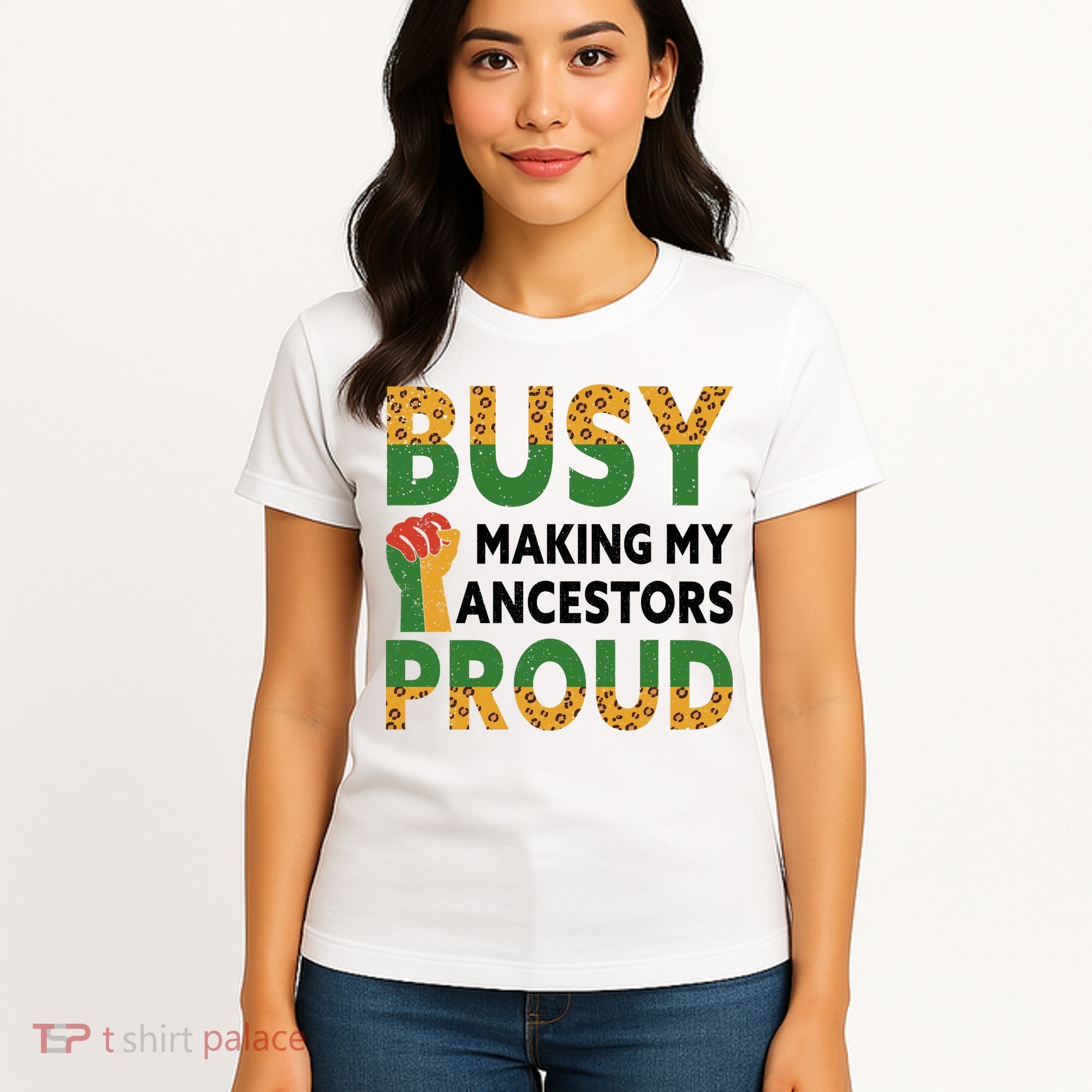 Busy Making My Ancestors Proud Black History Month Women's T-Shirt