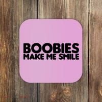 Boobies Make Me Smile Adult Humor Funny Gift Coaster thumb 0