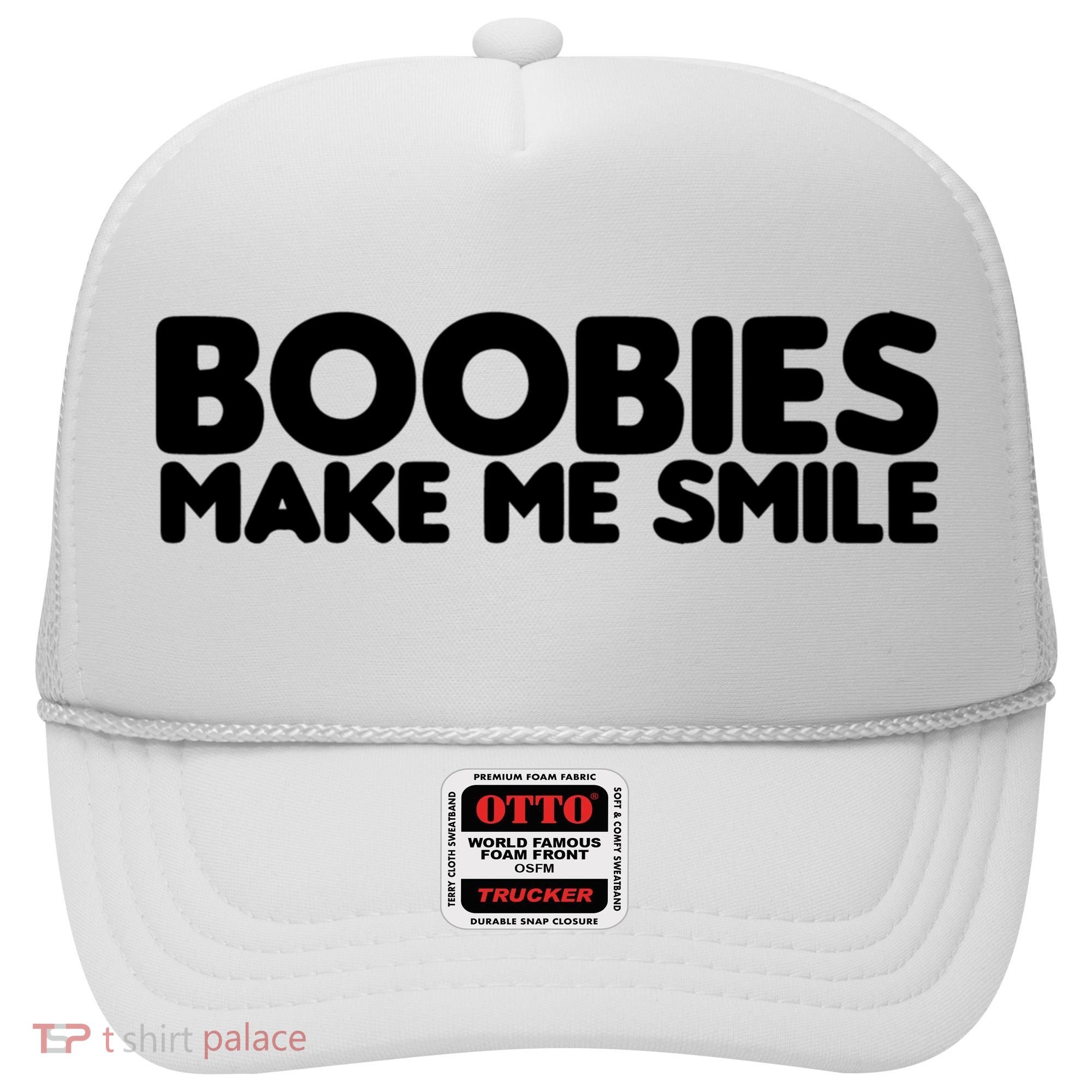 Boobies Make Me Smile Adult Humor Funny Gift Hat