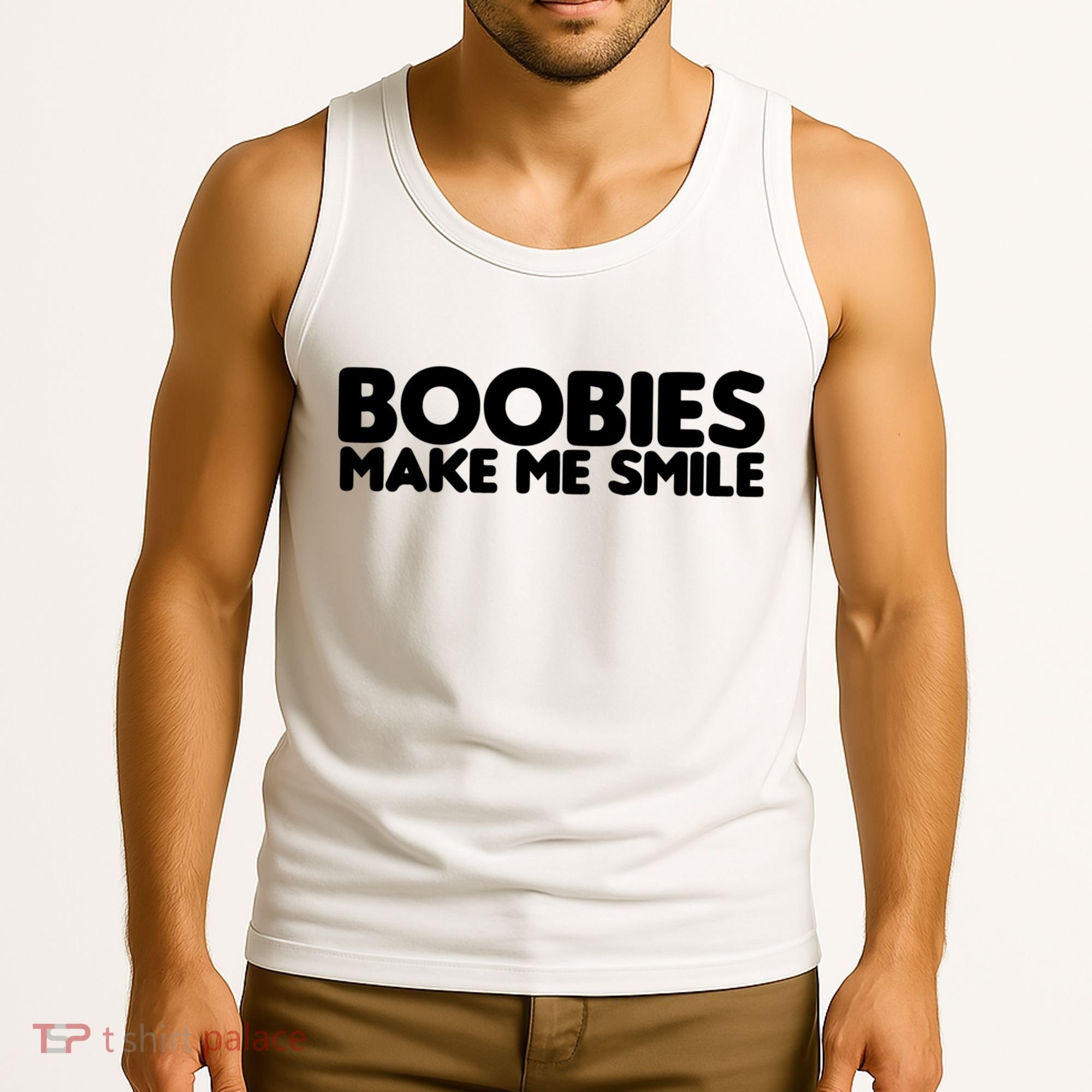Boobies Make Me Smile Adult Humor Funny Gift Tank Top